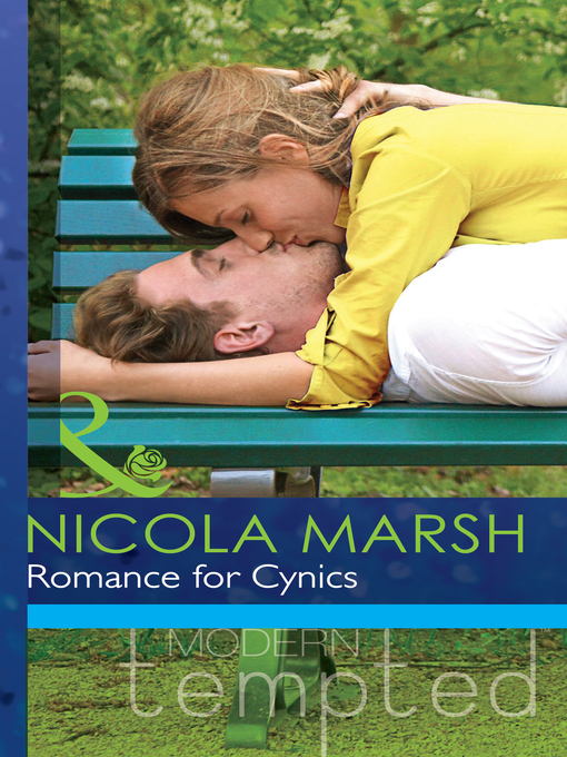 Title details for Romance for Cynics by Nicola Marsh - Available
